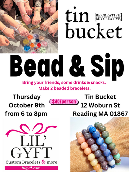 Bead & Sip at Tin Bucket - Thursday October 9th - 6 to 8pm